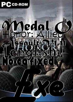 Box art for Medal
Of Honor: Allied Assault V1.11 [english] No-cd/fixed Exe