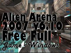 Box art for Alien Arena 2007 v6.10 Free Full Game - Windows